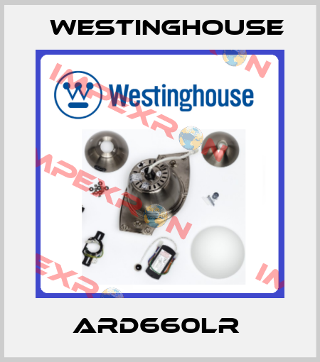 ARD660LR  Westinghouse