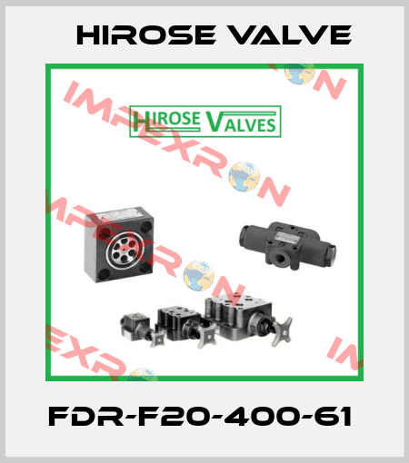 FDR-F20-400-61  Hirose Valve