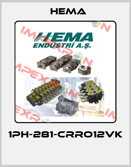 1PH-281-CRRO12VK  Hema