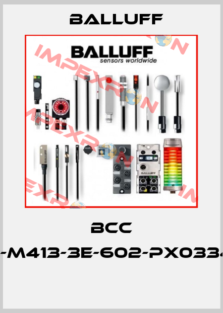 BCC M323-M413-3E-602-PX0334-030  Balluff