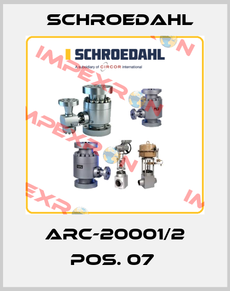 ARC-20001/2 POS. 07  Schroedahl