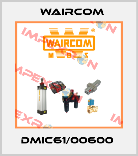 DMIC61/00600  Waircom