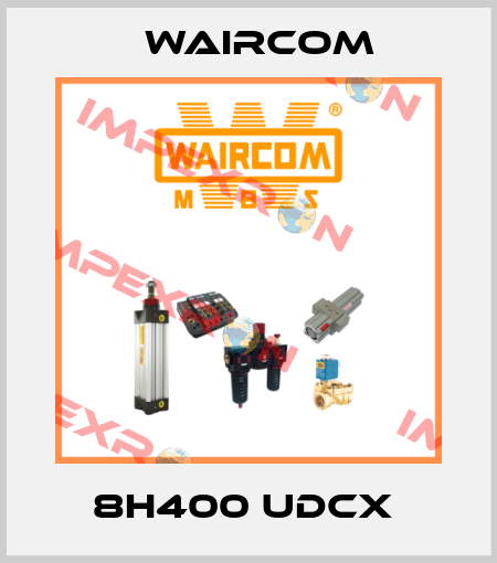 8H400 UDCX  Waircom