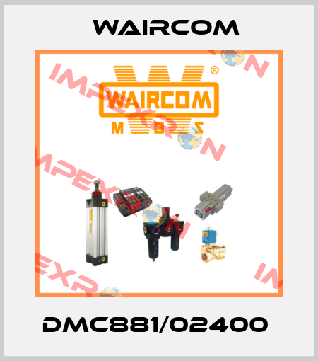 DMC881/02400  Waircom