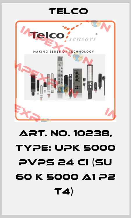 Art. No. 10238, Type: UPK 5000 PVPS 24 CI (SU 60 K 5000 A1 P2 T4)  Telco