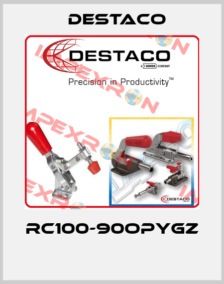 RC100-90OPYGZ  Destaco