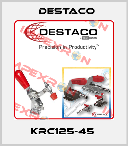 KRC125-45  Destaco