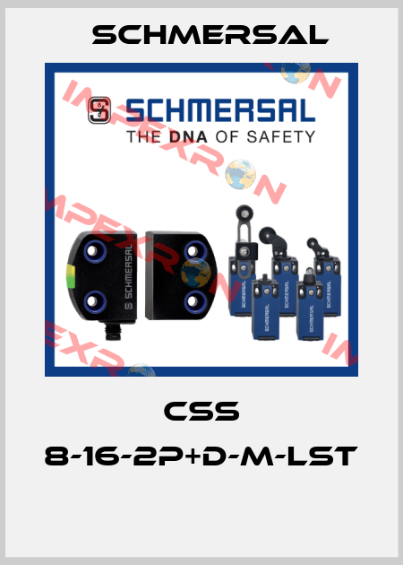 CSS 8-16-2P+D-M-LST  Schmersal