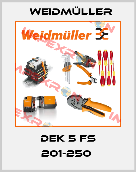 DEK 5 FS 201-250  Weidmüller