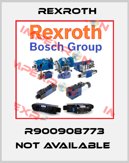 R900908773 not available  Rexroth