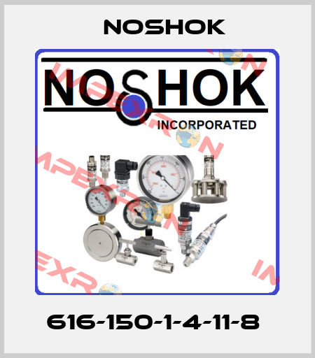 616-150-1-4-11-8  Noshok