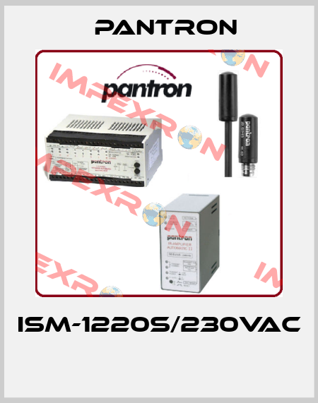 ISM-1220S/230VAC  Pantron