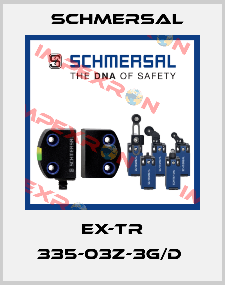 EX-TR 335-03Z-3G/D  Schmersal