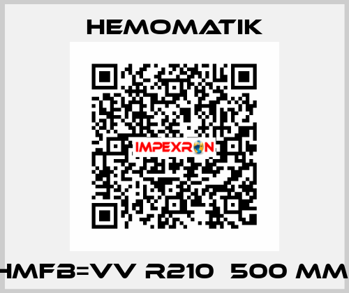 HMFB=VV R210  500 MM  Hemomatik