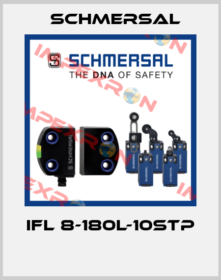 IFL 8-180L-10STP  Schmersal