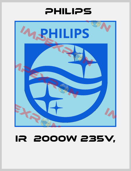 IR  2000W 235V,  Philips