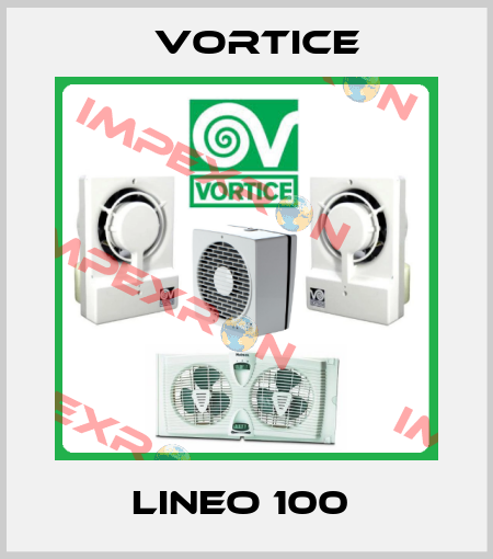 LINEO 100  Vortice