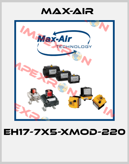 EH17-7X5-XMOD-220  Max-Air