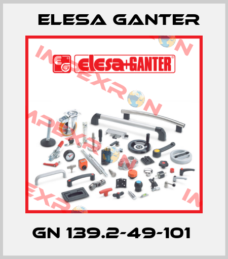 GN 139.2-49-101  Elesa Ganter