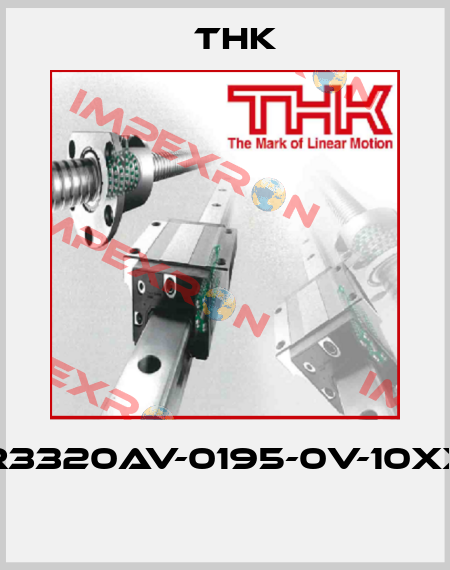 SKR3320AV-0195-0V-10XX(V)  THK