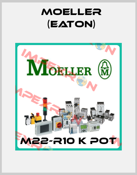 M22-R10 K POT Moeller (Eaton)