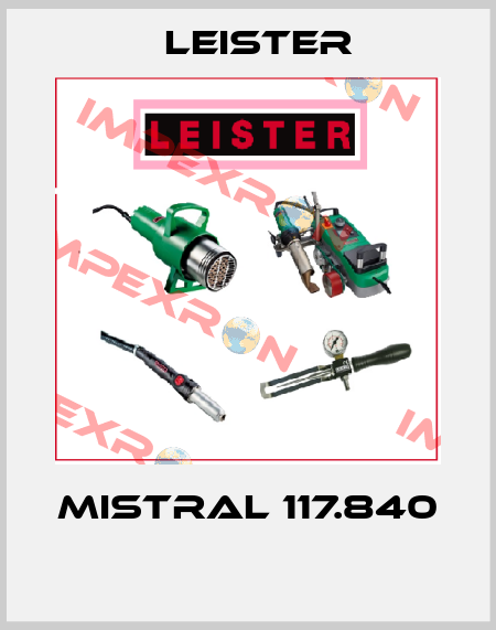 MISTRAL 117.840  Leister