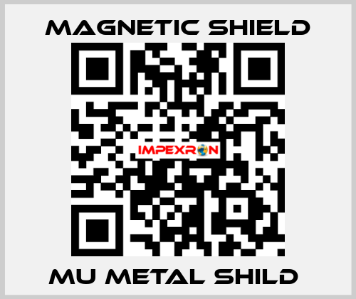 MU METAL SHILD  Magnetic Shield