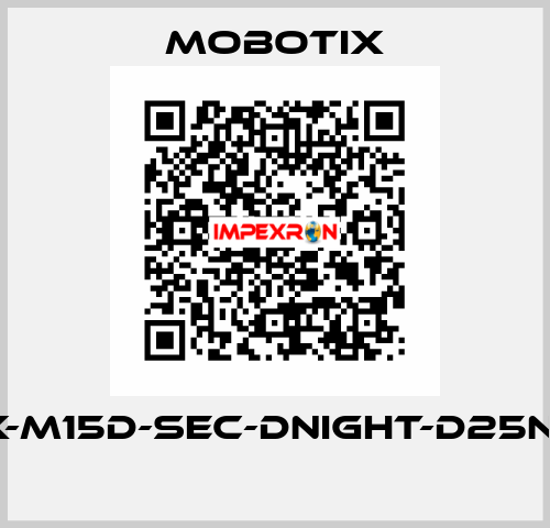 MX-M15D-Sec-DNight-D25N25  MOBOTIX