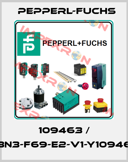 109463 / NBN3-F69-E2-V1-Y109463 Pepperl-Fuchs