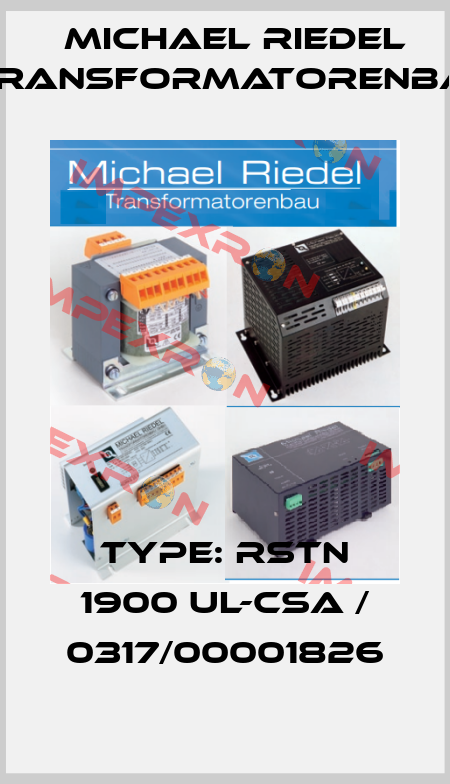 Type: RSTN 1900 UL-CSA / 0317/00001826 Michael Riedel Transformatorenbau