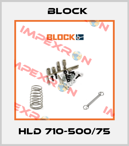HLD 710-500/75 Block