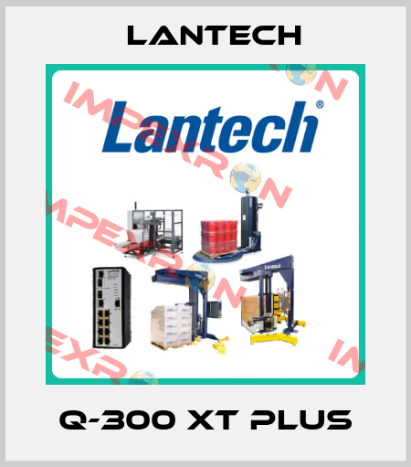 Q-300 XT PLUS Lantech