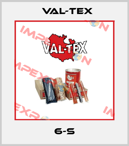 6-S Val-Tex
