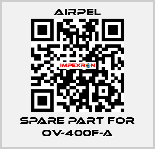 Spare part for OV-400F-A Airpel