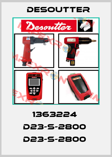 1363224  D23-S-2800  D23-S-2800  Desoutter