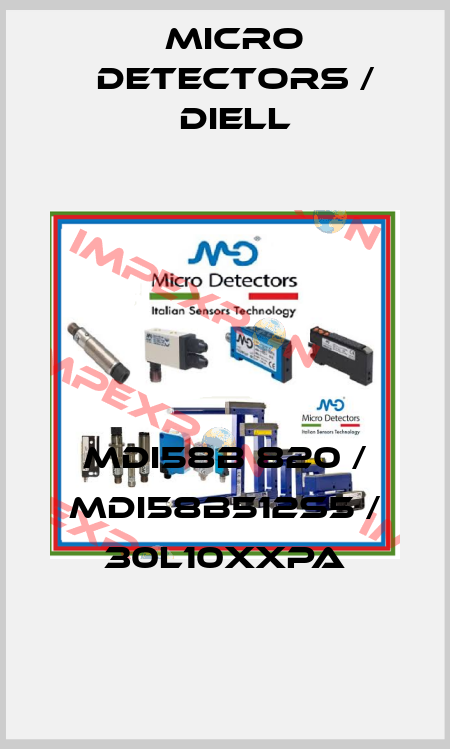 MDI58B 820 / MDI58B512S5 / 30L10XXPA
 Micro Detectors / Diell