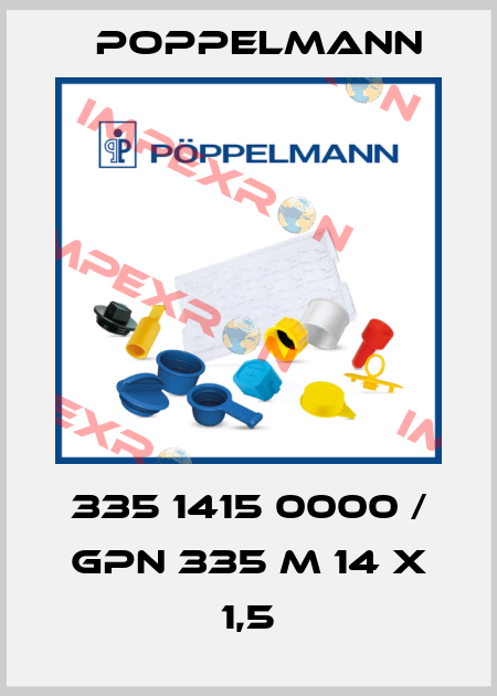 335 1415 0000 / GPN 335 M 14 X 1,5 Poppelmann