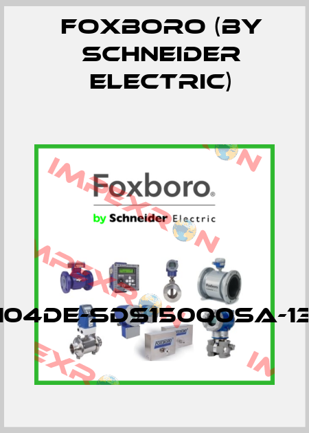 104DE-SDS15000SA-13 Foxboro (by Schneider Electric)