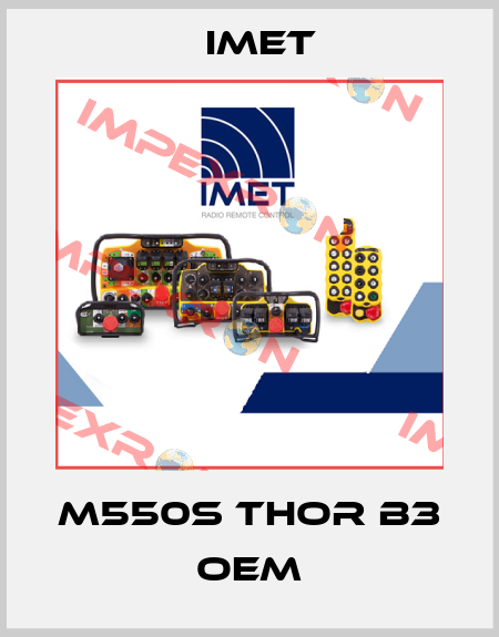 M550S THOR B3 oem IMET