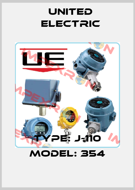 Type: J-110 Model: 354 United Electric