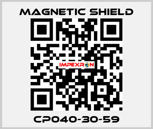 CP040-30-59 Magnetic Shield