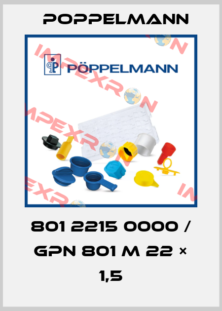 801 2215 0000 / GPN 801 M 22 × 1,5 Poppelmann