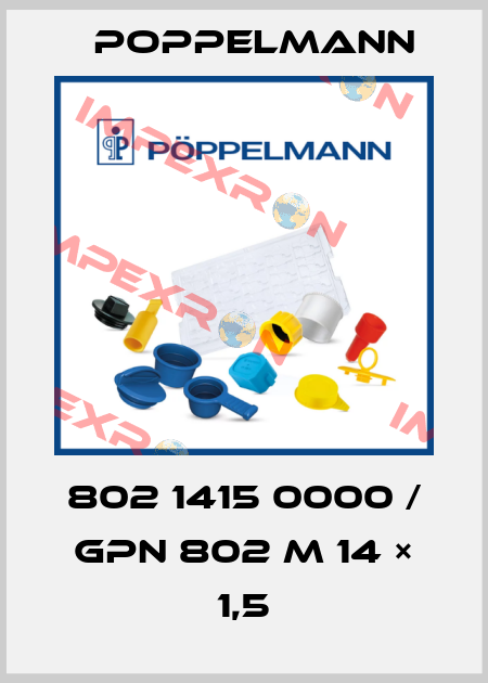 802 1415 0000 / GPN 802 M 14 × 1,5 Poppelmann
