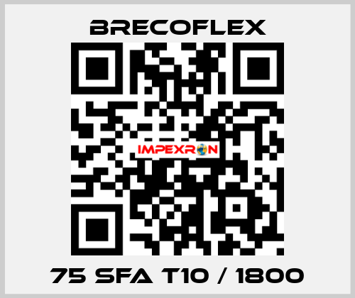 75 SFA T10 / 1800 Brecoflex