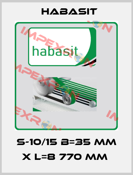 S-10/15 B=35 MM X L=8 770 MM  Habasit