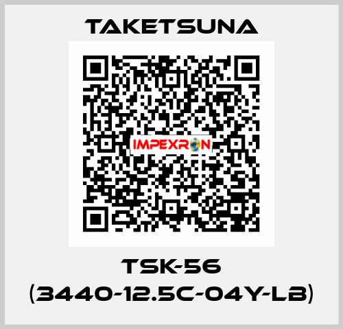 TSK-56 (3440-12.5C-04Y-LB) Taketsuna