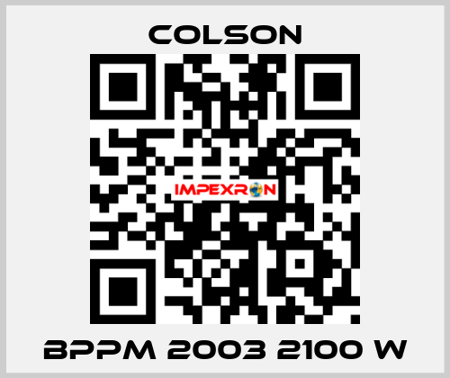 BPPM 2003 2100 W Colson