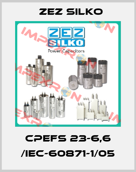 CPEFS 23-6,6 /IEC-60871-1/05 ZEZ Silko