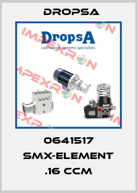 0641517 SMX-ELEMENT .16 CCM Dropsa