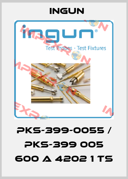 PKS-399-0055 / PKS-399 005 600 A 4202 1 TS Ingun